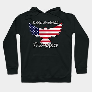 Keep America Trumpless ny -Trump Hoodie